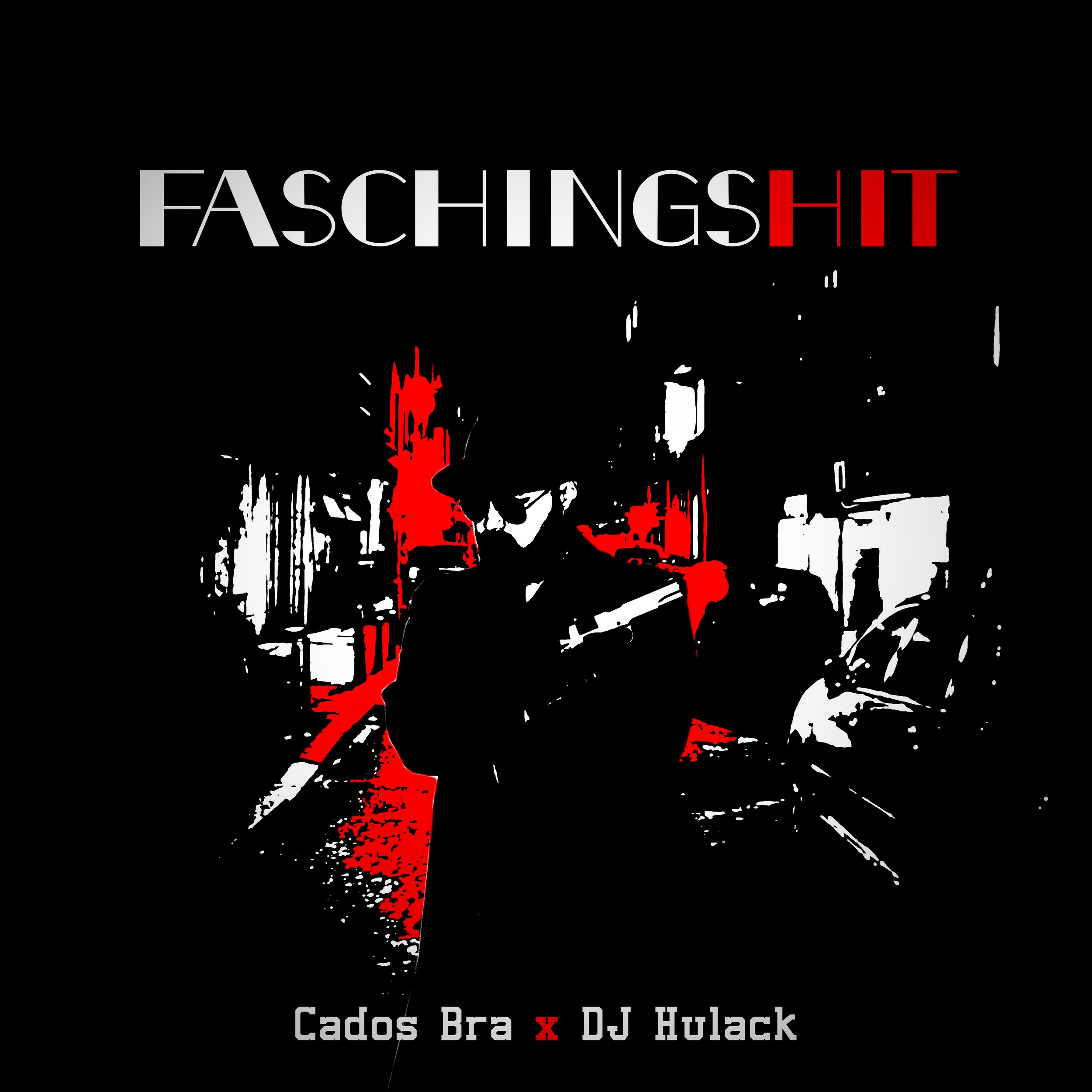 Coverart Faschingshit - Cados Bra & DJ Hulack